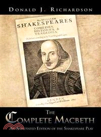 The Complete Macbeth ─ An Annotated Edition of the Shakespeare Play