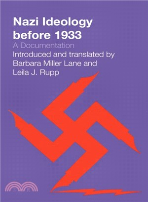 Nazi Ideology Before 1933 ― A Documentation