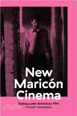 New Maricon Cinema ─ Outing Latin American Film