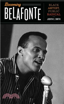 Becoming Belafonte ― Black Artist, Public Radical