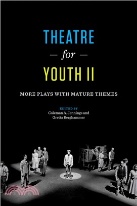 Theatre for Youth ─ More Plays with Mature Themes