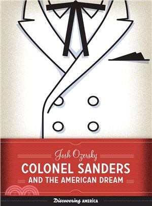 Colonel Sanders and the American Dream