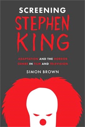 Screening Stephen King ― Adaptation and the Horror Genre in Film and Television