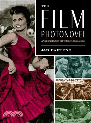 The Film Photonovel ― A Cultural History of Forgotten Adaptations