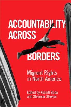 Accountability Across Borders ― Migrant Rights in North America