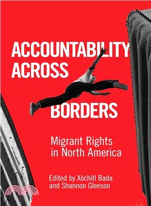 Accountability Across Borders ― Migrant Rights in North America