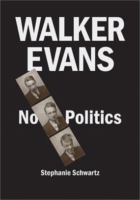 Walker Evans ― No Politics