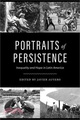 Portraits of Persistence: Inequality and Hope in Latin America