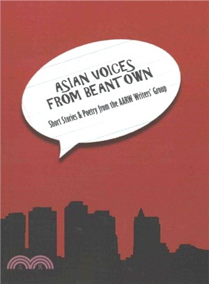 Asian Voices from Beantown ― Short Stories from the Aarw Writers' Group