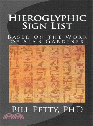 Hieroglyphic Sign List ― Based on the Work of Alan Gardiner