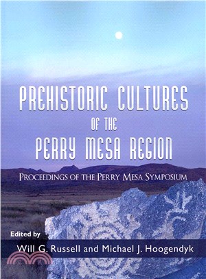 Prehistoric Cultures of the Perry Mesa Region ― Proceedings of the Perry Mesa Symposium