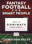 Fantasy Football for Smart People