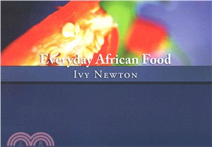 Everyday African Food ― Fall in Love With African Food and Beautiful Folktales