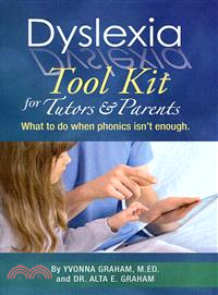 Dyslexia Tool Kit for Tutors and Parents