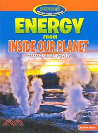 Energy from Inside Our Planet ─ Geothermal Power