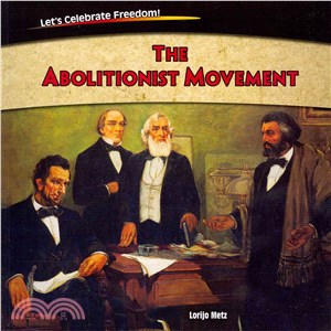 The Abolitionist Movement