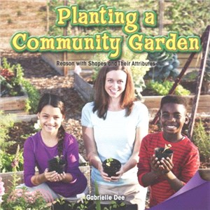 Planting a Community Garden ― Reason With Shapes and Their Attributes