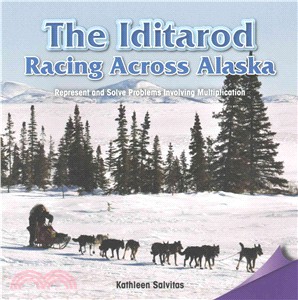 The Iditarod ─ Racing Across Alaska: Represent and Solve Problems Involving Multiplication