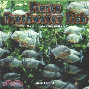 Fierce Freshwater Fish ― Measure Lengths in Standard Units