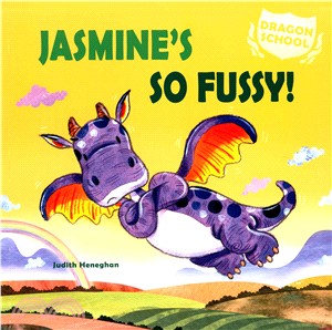 Jasmine's So Fussy!