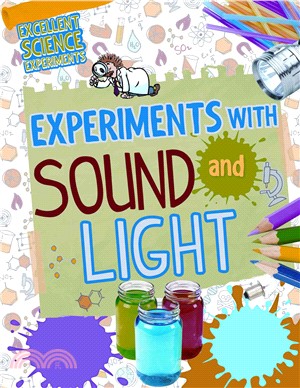 Experiments With Sound and Light