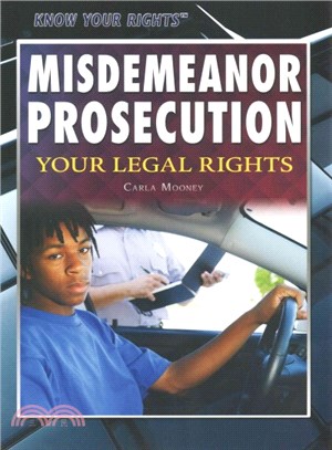 Misdemeanor Prosecution ─ Your Legal Rights