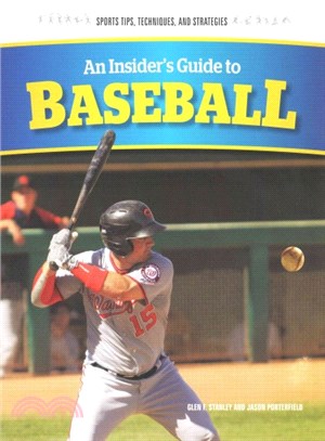 An Insider's Guide to Baseball