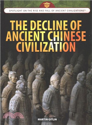 The decline of ancient Chinese civilization /