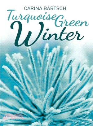 Turquoise Green Winter