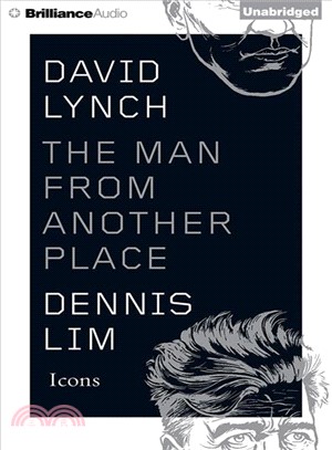 David Lynch ─ The Man from Another Place