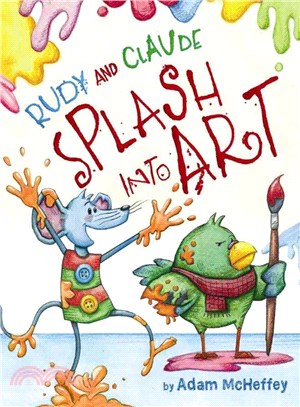 Rudy and Claude Splash into Art