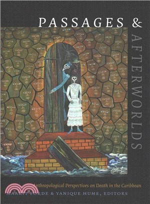 Passages and Afterworlds ― Anthropological Perspectives on Death in the Caribbean