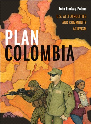 Plan Colombia ― U.s. Ally Atrocities and Community Activism