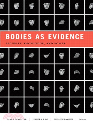 Bodies As Evidence ― Security, Knowledge, and Power