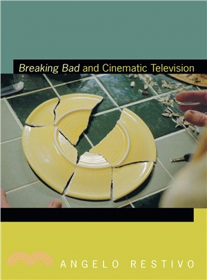 Breaking Bad and cinematic television /