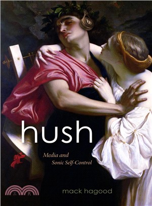 Hush ― Media and Sonic Self-control