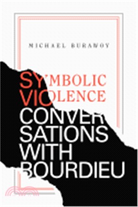 Symbolic Violence ― Conversations With Bourdieu