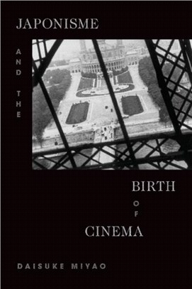 Japonisme and the birth of cinema /