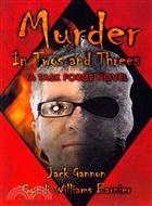 Murder in Twos and Threes