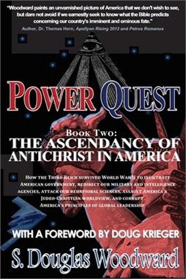 Power Quest, Book Two ― The Ascendancy of Antichrist in America