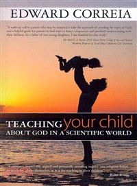 Teaching Your Child About God in a Scientific World