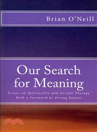 Our Search for Meaning