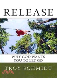 Release ― Why God Wants You to Let Go