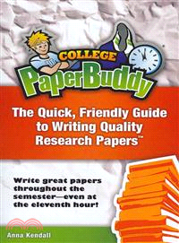 College PaperBuddy―The Quick, Friendly Guide to Writing Quality Research Papers