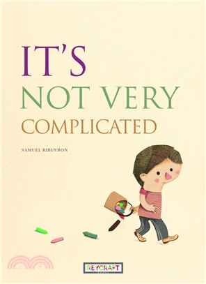 It's Not Very Complicated (精裝本)