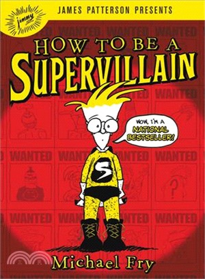 How to Be a Supervillain