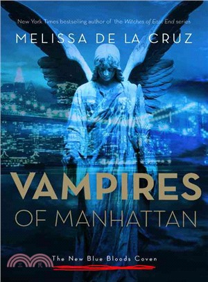 Vampires of Manhattan ─ The New Blue Bloods Coven