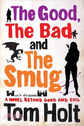 The Good, the Bad, and the Smug ─ A Novel Beyond Good and Evil