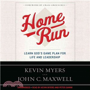 Home Run ─ Learn God's Game Plan for Life and Leadership 