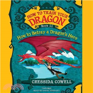 How to Train Your Dragon: How to Betray a Dragon's Hero